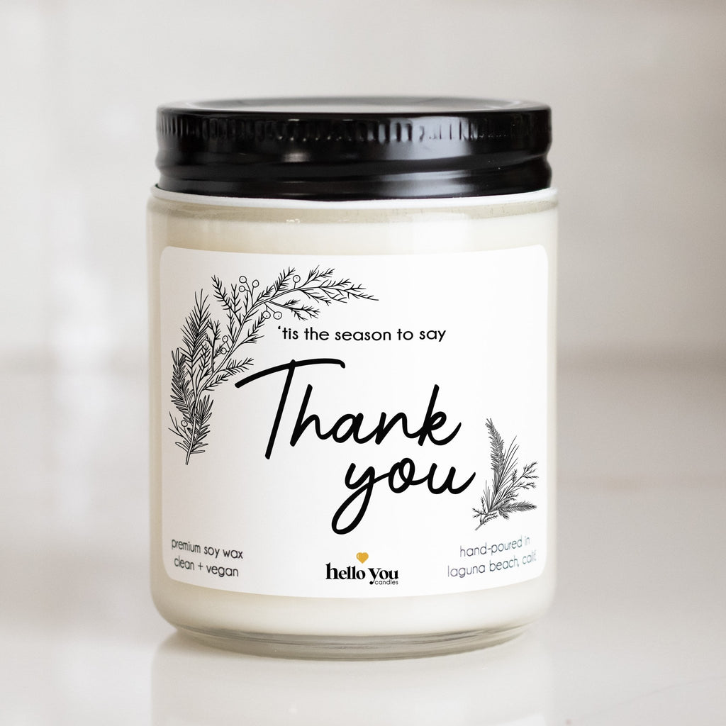 'Tis the Season to Say Thank You Corporate Christmas Gift Candle - hello-you-candles