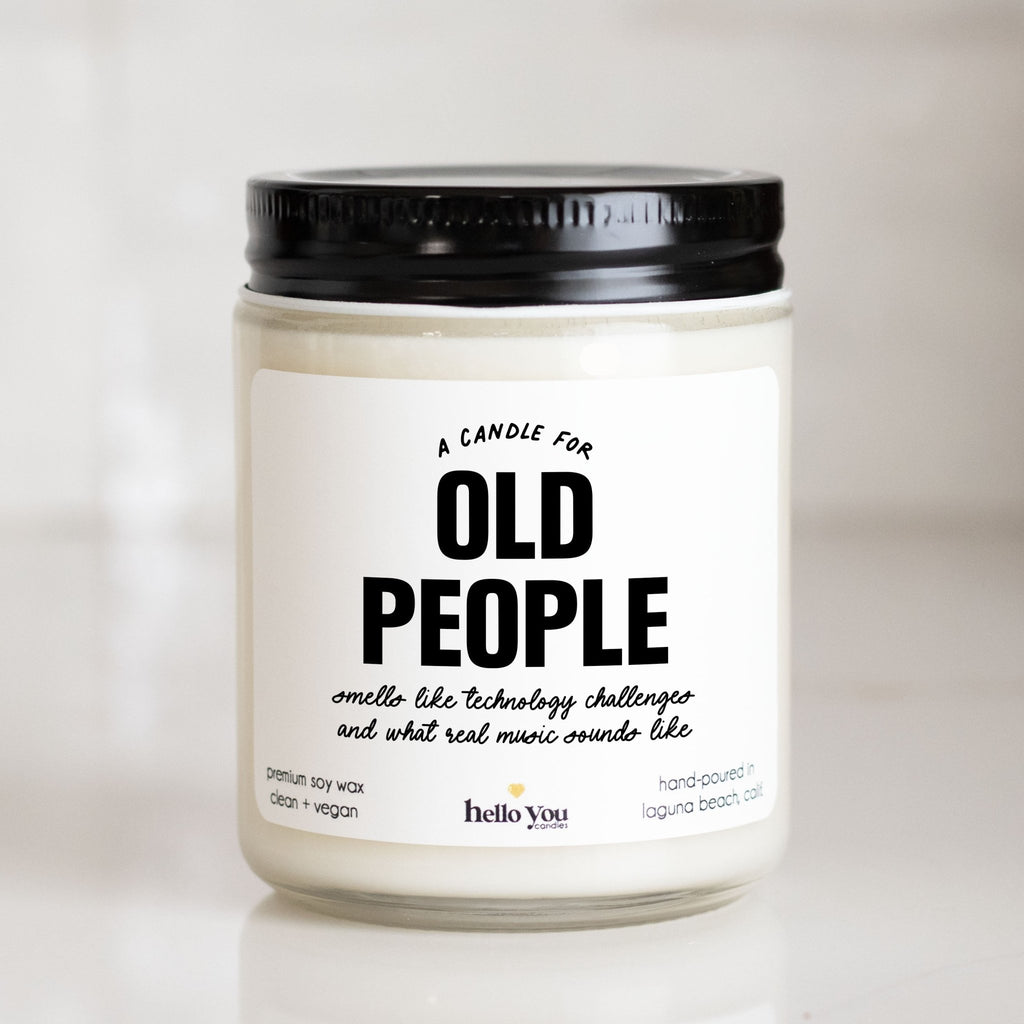 A Candle for Old People - Personalized candle gift for birthday - hello - you - candles