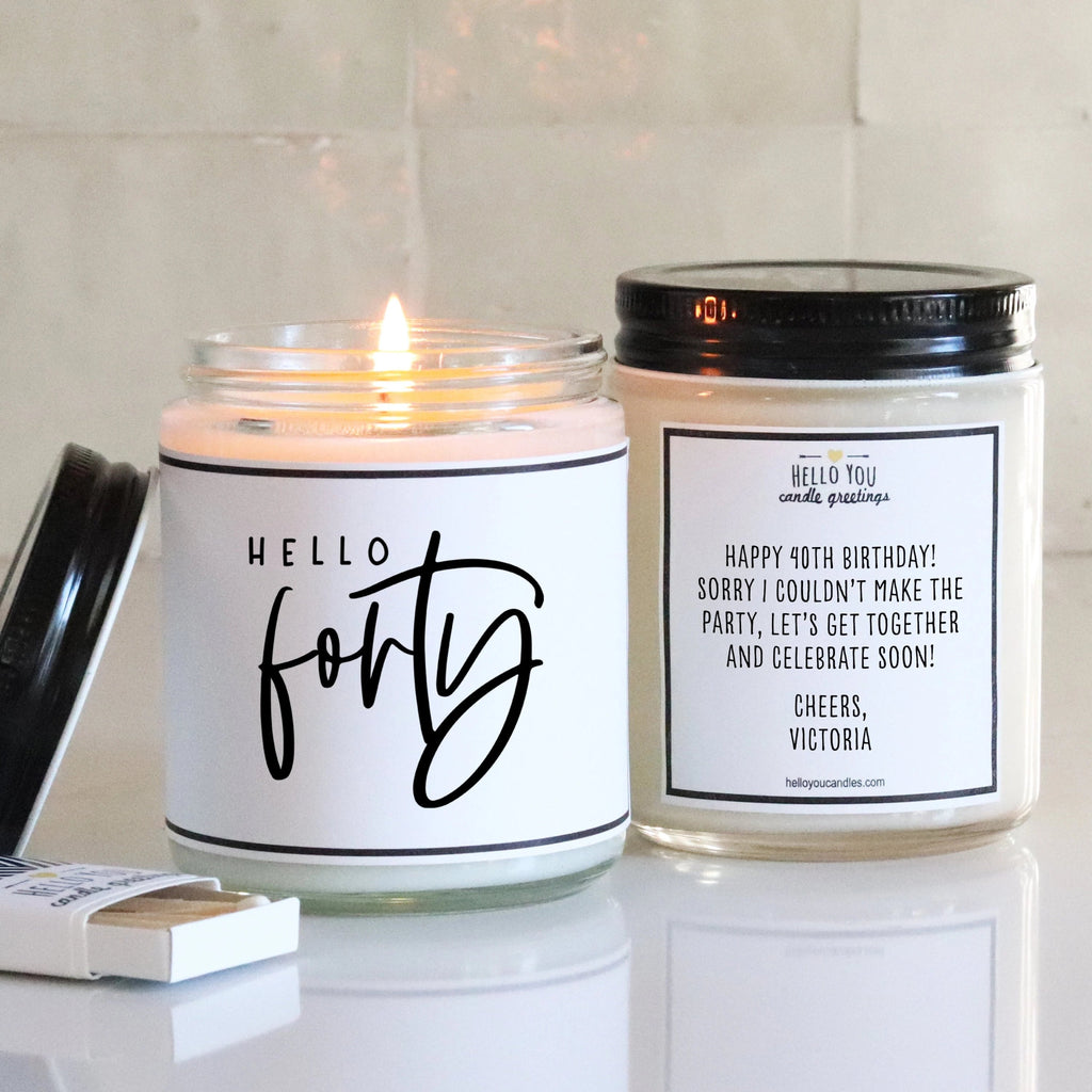 Hello Forty - Personalized candle gift for birthday - hello - you - candles