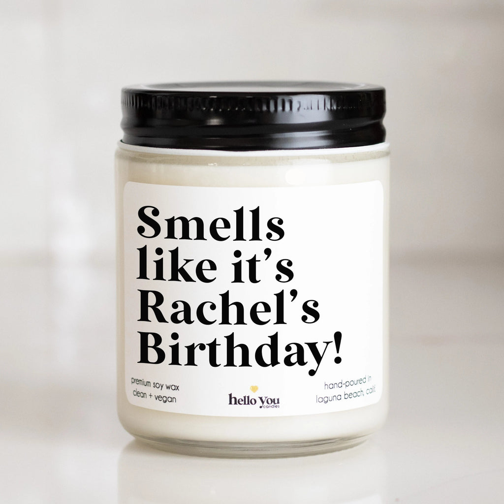 Smells like its name birthday - Personalized candle gift for birthday - hello - you - candles