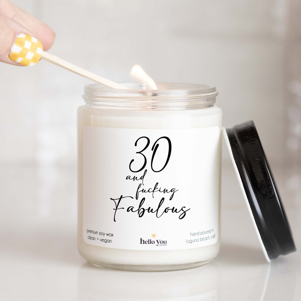 30th Birthday Gift Candle - 30 and Fucking Fabulous - hello-you-candles