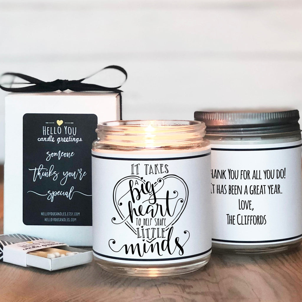 It Takes A Big Heart To Shape Little Minds - Personalized Teacher Soy Candle Gift - hello-you-candles