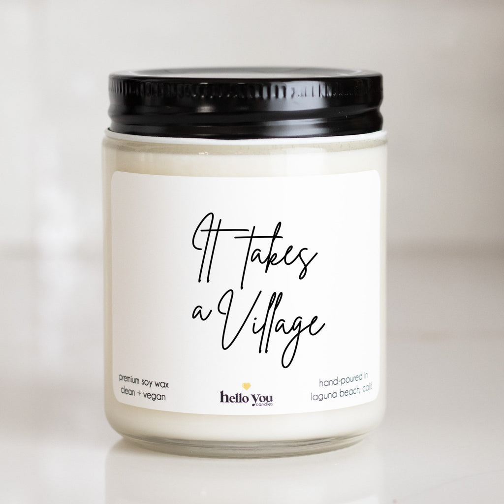 It Takes a Village - Thank You Gift Candle - hello-you-candles