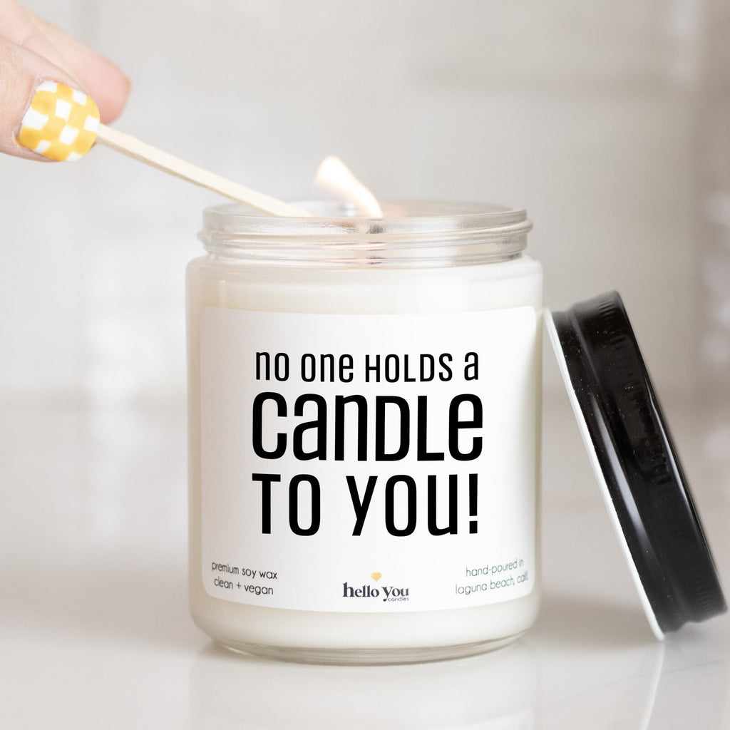No One Holds a Candle to You Personalized Candle - hello-you-candles